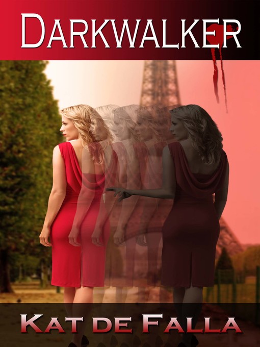 Title details for Darkwalker by Kat de Falla - Available